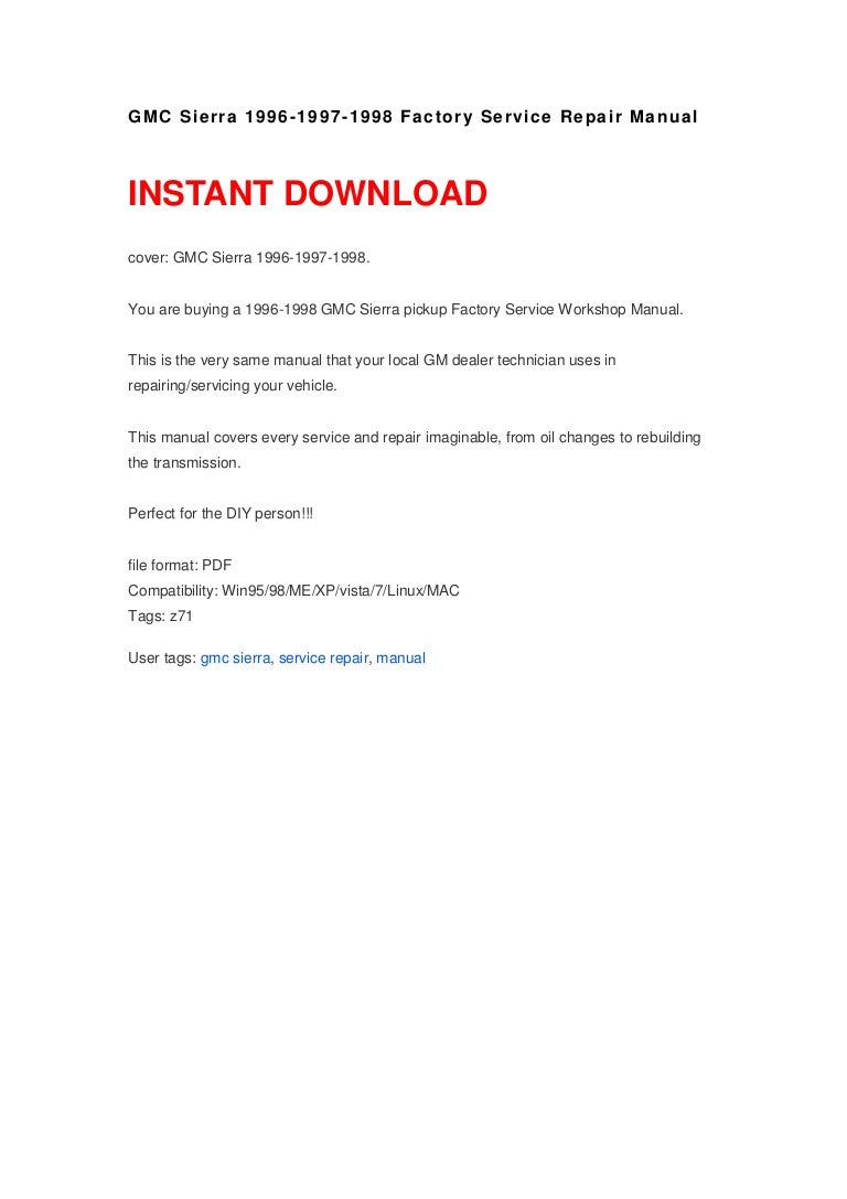 gmc sierra 1996 1997 1998 factory service repair manual rh slideshare net gmc sierra workshop manual gmc shop manual